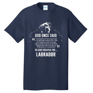 God Once Said Labrador Retriever Dog Gift Tall T-Shirt