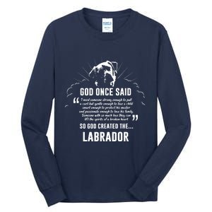 God Once Said Labrador Retriever Dog Gift Tall Long Sleeve T-Shirt