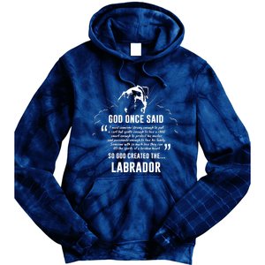 God Once Said Labrador Retriever Dog Gift Tie Dye Hoodie