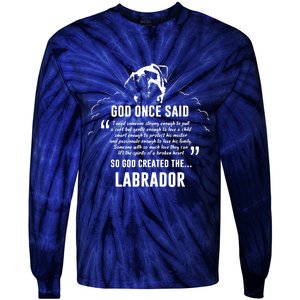 God Once Said Labrador Retriever Dog Gift Tie-Dye Long Sleeve Shirt