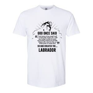 God Once Said Labrador Retriever Dog Gift Softstyle CVC T-Shirt