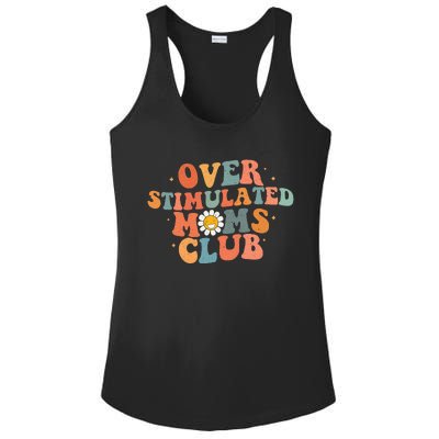 Groovy Over Stimulated Moms Club Mothers Day Funny Design Ladies PosiCharge Competitor Racerback Tank