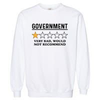 Government One Star Very Bad Would Not Recommend Shirt Funny Government One Star Garment-Dyed Sweatshirt