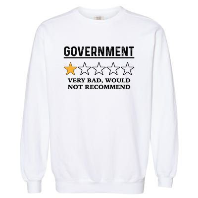 Government One Star Very Bad Would Not Recommend Shirt Funny Government One Star Garment-Dyed Sweatshirt