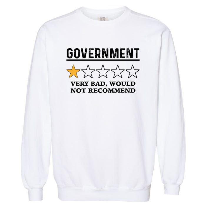 Government One Star Very Bad Would Not Recommend Shirt Funny Government One Star Garment-Dyed Sweatshirt