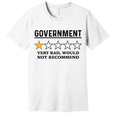 Government One Star Very Bad Would Not Recommend Shirt Funny Government One Star Premium T-Shirt