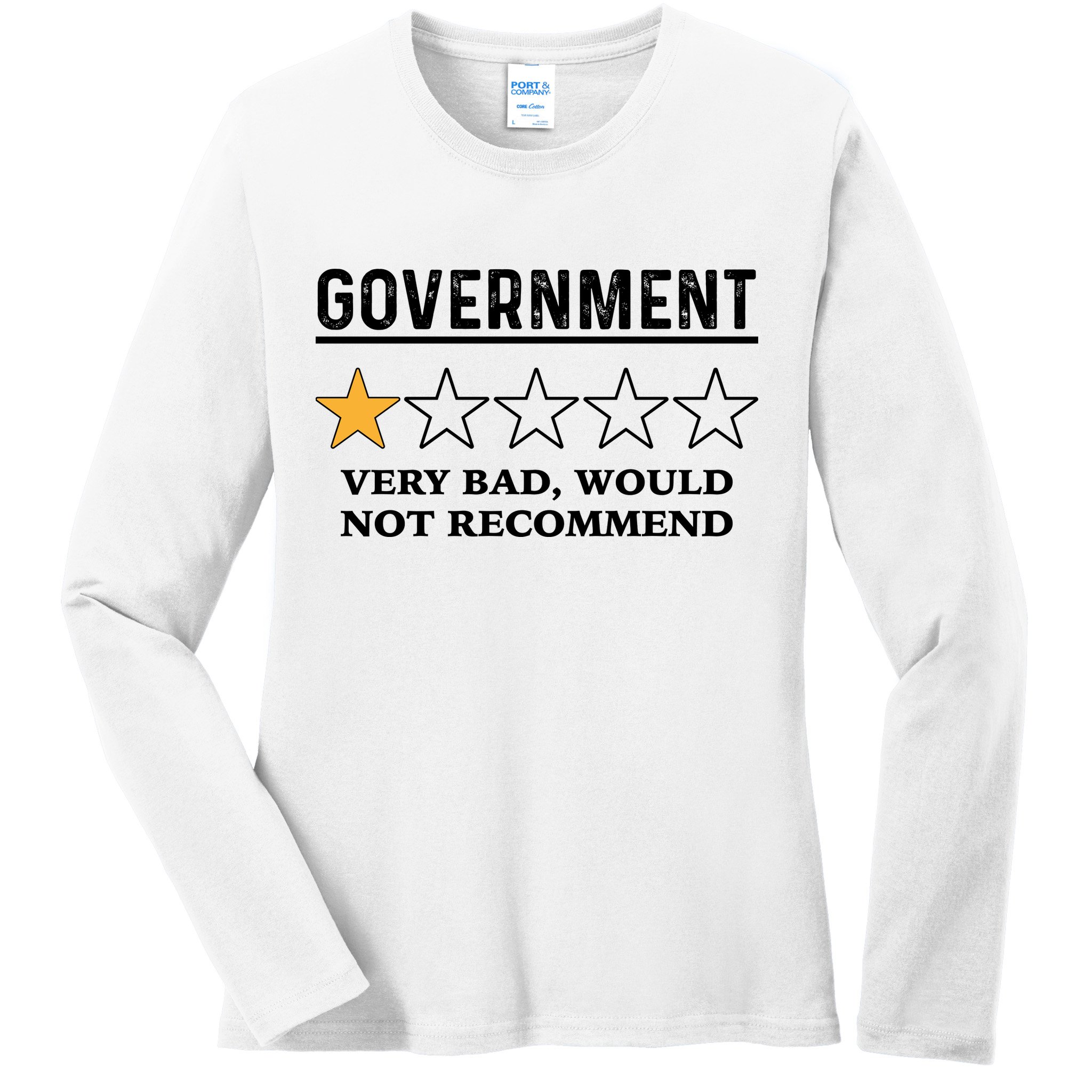 Government One Star Very Bad Would Not Recommend Shirt Funny Government One Star Ladies Long Sleeve Shirt