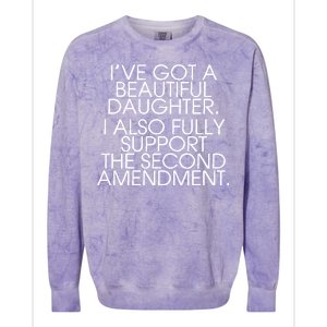 Got A Beautiful Daughter Support The Second Amendment Colorblast Crewneck Sweatshirt