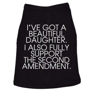 Got A Beautiful Daughter Support The Second Amendment Doggie Tank