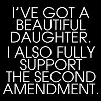 Got A Beautiful Daughter Support The Second Amendment Drawstring Bag