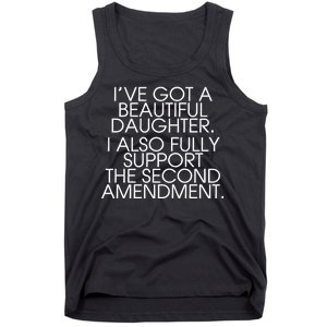 Got A Beautiful Daughter Support The Second Amendment Tank Top