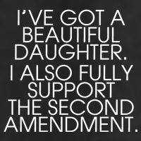 Got A Beautiful Daughter Support The Second Amendment Golf Towel