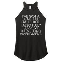 Got A Beautiful Daughter Support The Second Amendment Women's Perfect Tri Rocker Tank