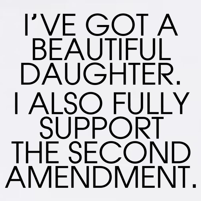Got A Beautiful Daughter Support The Second Amendment Garment-Dyed Sweatshirt