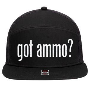 Got Ammo? 7 Panel Mesh Trucker Snapback Hat