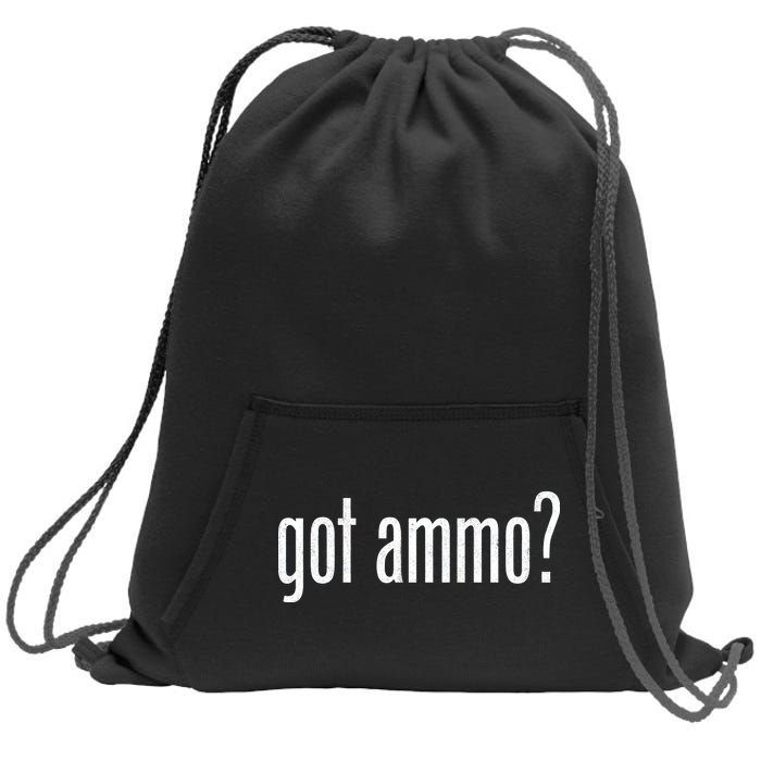 Got Ammo? Sweatshirt Cinch Pack Bag