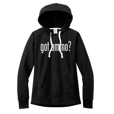 Got Ammo? Women's Fleece Hoodie