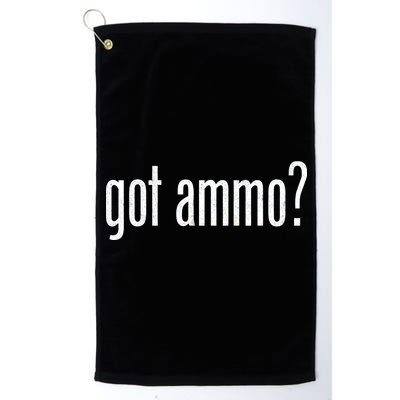 Got Ammo? Platinum Collection Golf Towel