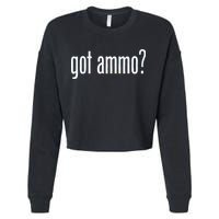 Got Ammo? Cropped Pullover Crew