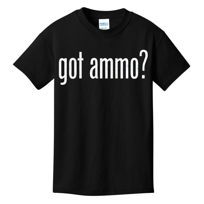 Got Ammo? Kids T-Shirt