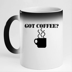 Got Coffee? 11oz Black Color Changing Mug