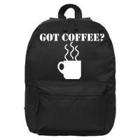 Got Coffee? 16 in Basic Backpack
