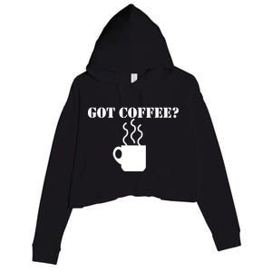 Got Coffee? Crop Fleece Hoodie