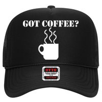 Got Coffee? Trucker Hat