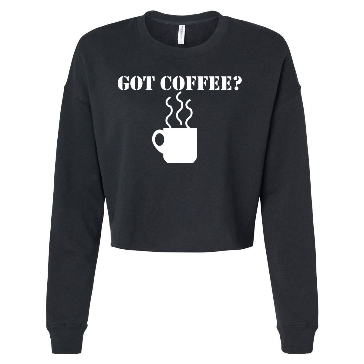 Got Coffee? Cropped Pullover Crew
