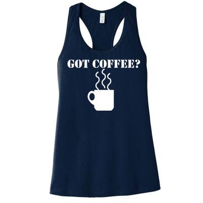 Got Coffee? Women's Racerback Tank