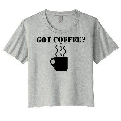 Got Coffee? Women's Crop Top Tee