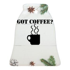 Got Coffee? Ceramic Bell Ornament