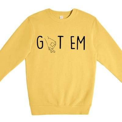 Got Em Funny Prank Premium Crewneck Sweatshirt