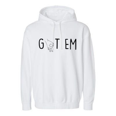 Got Em Funny Prank Garment-Dyed Fleece Hoodie