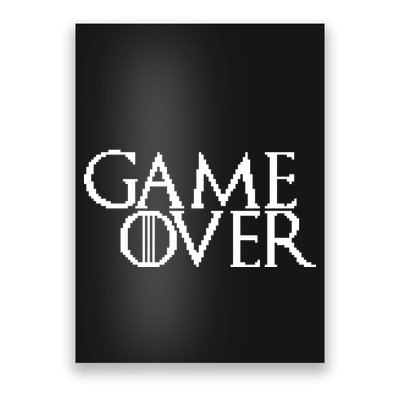 GOT Game Over Pixel  Poster