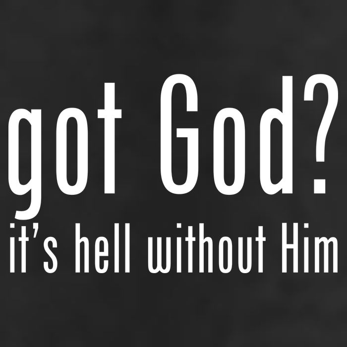 Got God It's Hell Without Him Cool Comfort Performance Bucket Hat