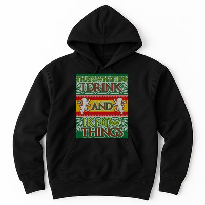 GOT I Drink and I Know Things Ugly Christmas Hoodie