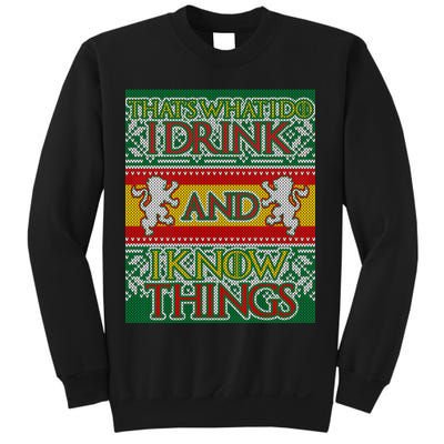 GOT I Drink and I Know Things Ugly Christmas Sweatshirt