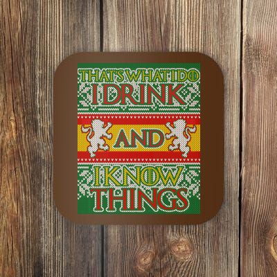 GOT I Drink and I Know Things Ugly Christmas Coaster