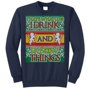 GOT I Drink and I Know Things Ugly Christmas Sweatshirt