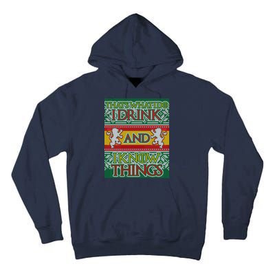 GOT I Drink and I Know Things Ugly Christmas Tall Hoodie