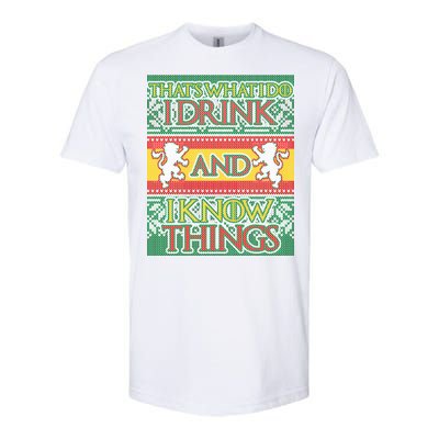 GOT I Drink and I Know Things Ugly Christmas Softstyle CVC T-Shirt