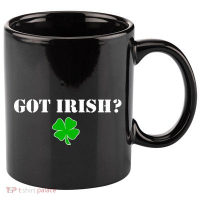 Got Irish? Cloverleaf 11oz C Handle Ceramic Mug