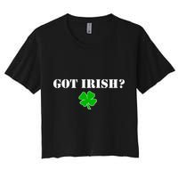 Got Irish? Cloverleaf Women's Crop Top Tee