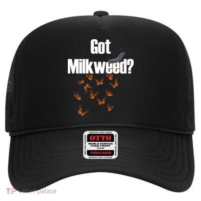 Got Milkweed? High Crown Mesh Back Trucker Hat