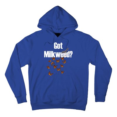 Got Milkweed? Hoodie