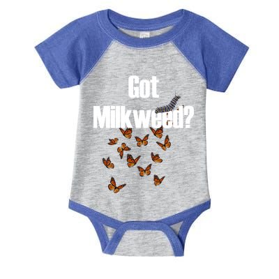 Got Milkweed? Infant Baby Jersey Bodysuit