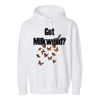 Got Milkweed? Garment-Dyed Fleece Hoodie