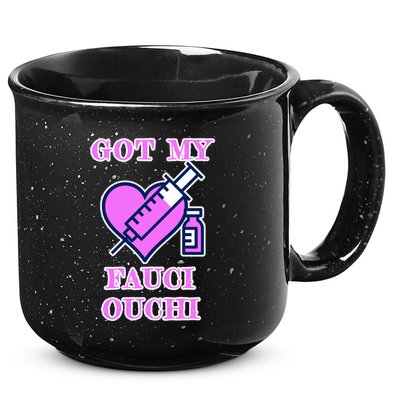 Got My Fauci Ouchi Vaccine Shot Vaccinated 15oz Campfire Ceramic Mug