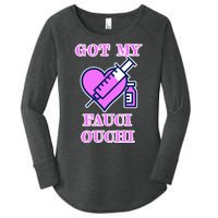 Got My Fauci Ouchi Vaccine Shot Vaccinated Women's Perfect Tri Tunic Long Sleeve Shirt